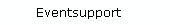 Eventsupport