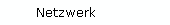 Netzwerk