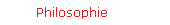 Philosophie